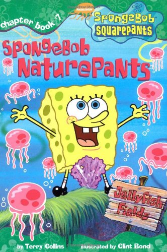 Beispielbild fr Spongebob Naturepants (SPONGEBOB SQUAREPANTS CHAPTER BOOKS) zum Verkauf von Wonder Book