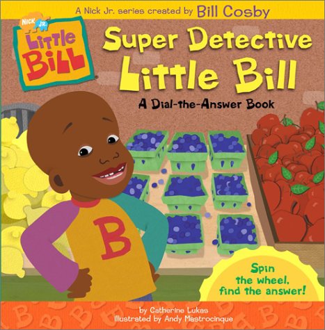 Stock image for Super Detective Little Bill : A Dial-the-Answer Book for sale by Ergodebooks