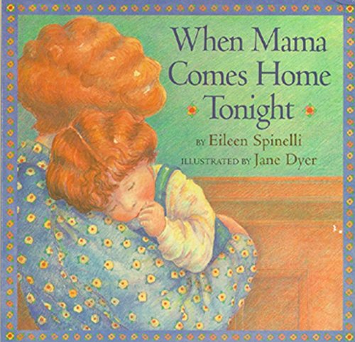 Beispielbild fr When Mama Comes Home Tonight (Classic Board Books) zum Verkauf von Wonder Book