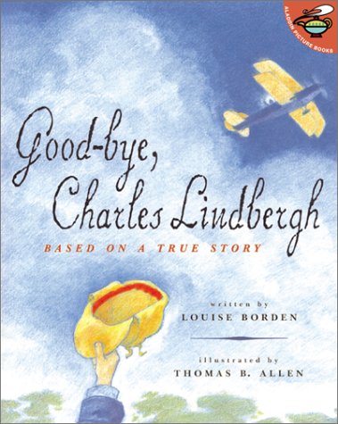 Beispielbild fr Good-Bye, Charles Lindbergh zum Verkauf von Half Price Books Inc.