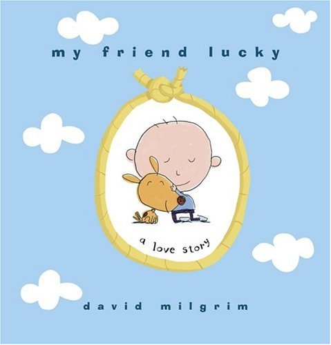 Stock image for My Friend Lucky: A Love Story (Anne Schwartz Books) for sale by Wonder Book