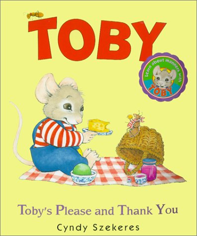 Imagen de archivo de Toby's Please and Thank You a la venta por Better World Books: West