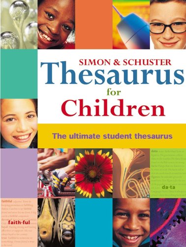 Imagen de archivo de Simon & Schuster Thesaurus for Children : The Ultimate Student Thesaurus a la venta por SecondSale
