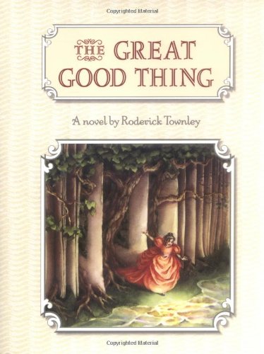 Imagen de archivo de The Great Good Thing a la venta por Better World Books