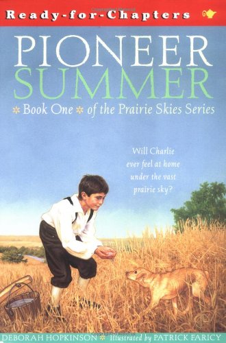 9780689843495: Pioneer Summer (Prairie Skies, 1)