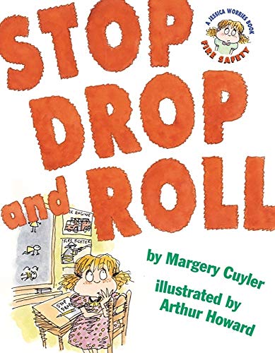 9780689843556: Stop, Drop, and Roll: A Jessica Worries Book: Fire Safety