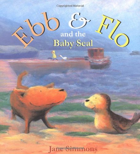 9780689843686: Ebb & Flo and the Baby Seal