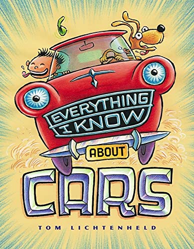 Imagen de archivo de Everything I Know about Cars a la venta por Better World Books: West