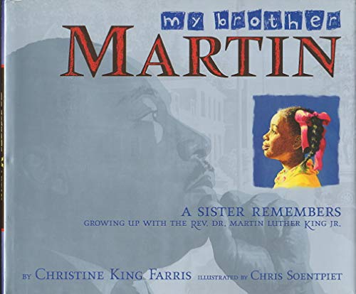 Beispielbild fr My Brother Martin: A Sister Remembers Growing Up with the Rev. Dr. Martin Luther King Jr. zum Verkauf von WorldofBooks