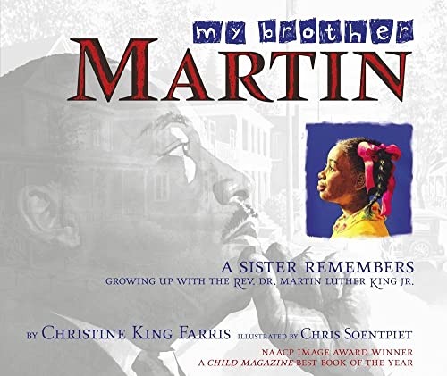 9780689843884: My Brother Martin: A Sister Remembers Growing Up with the Rev. Dr. Martin Luther King Jr.