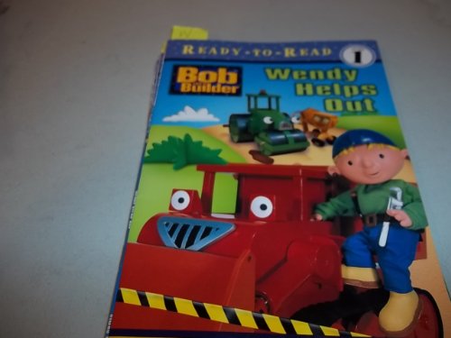 Beispielbild fr Wendy Helps Out (BOB THE BUILDER READY-TO-READ) zum Verkauf von Gulf Coast Books