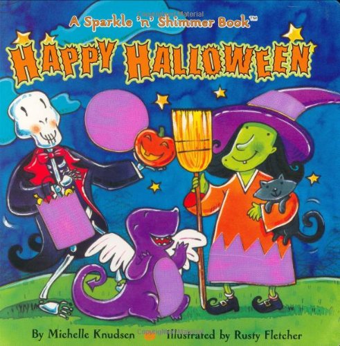 Happy Halloween (Sparkle 'N' Shimmer) (9780689844010) by Knudsen, Michelle