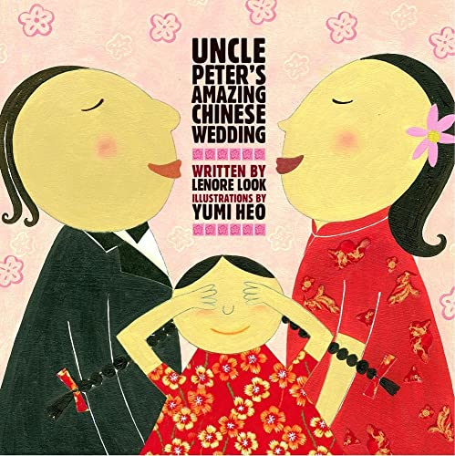 9780689844584: Uncle Peter's Amazing Chinese Wedding