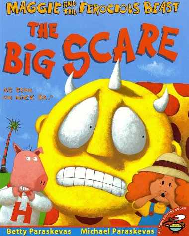 Beispielbild fr Maggie And The Ferocious Beast: The Big Scare zum Verkauf von SecondSale