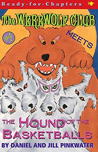 9780689844737: The Werewolf Club Meets the Hound of the Basketballs