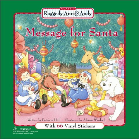 9780689845116: Message for Santa (Raggedy Ann)