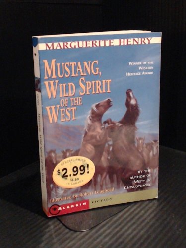 Imagen de archivo de Mustang : Wild Spirit of the West a la venta por Better World Books