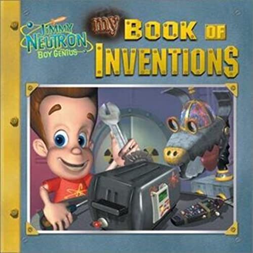 9780689845406: My Book of Inventions (Jimmy Neutron)