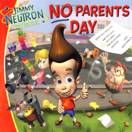 No Parents Day (9780689845413) by Auerbach, Annie; Nickelodeon Studios