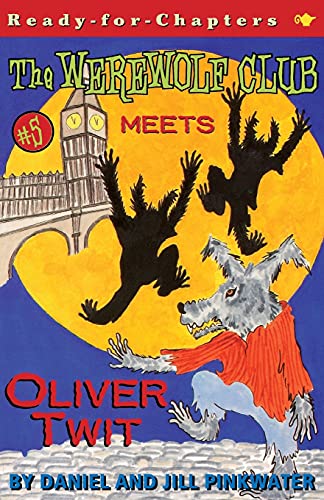 Stock image for The Werewolf Club Meets Oliver Twit for sale by BooksRun