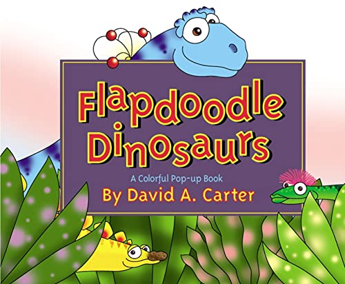 9780689846434: Flapdoodle Dinosaurs: A Colorful Pop-Up Book