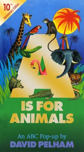 Stock image for A Is for Animals: 10th Anniversary Edition (Pop Up) for sale by Dream Books Co.