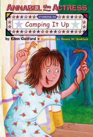 Stock image for Annabel the Actress Starring in Camping It Up for sale by Better World Books: West