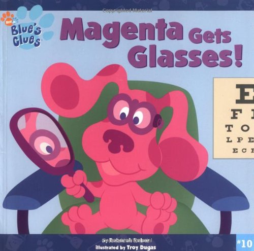 Imagen de archivo de Magenta Gets Glasses! (Blues Clues #10) a la venta por Your Online Bookstore