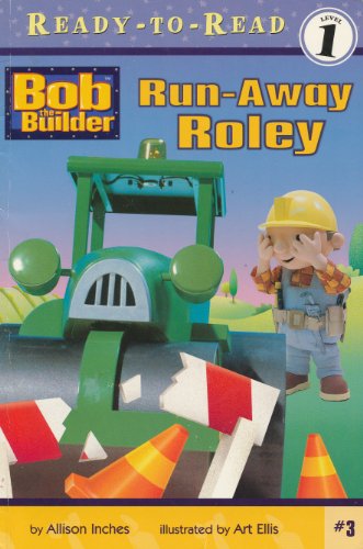 Beispielbild fr Run-Away Roley ((Bob the Builder) (Ready to Read, Level 1)) zum Verkauf von Wonder Book