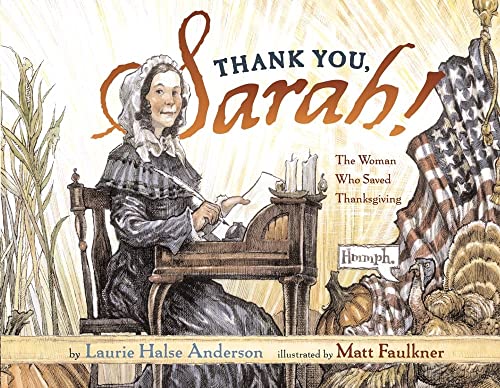 Imagen de archivo de Thank You, Sarah: The Woman Who Saved Thanksgiving a la venta por More Than Words