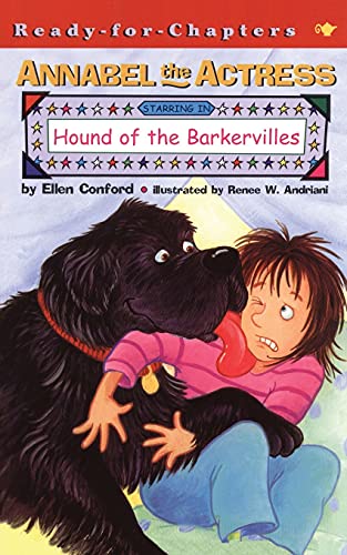 Imagen de archivo de Annabel the Actress Starring In: Hound of the Barkervilles (Ready-For-Chapters) a la venta por Wonder Book