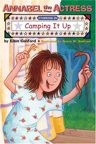 9780689847929: Annabel The Actress Starring In Camping It Up (Ready-For-Chapters)