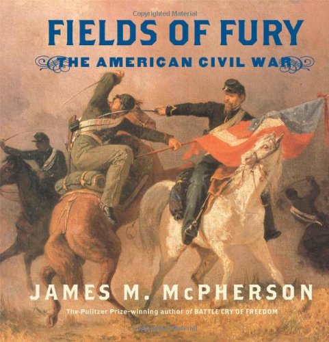 Imagen de archivo de Fields of Fury: The American Civil War a la venta por Your Online Bookstore