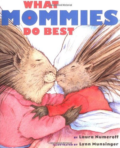 Beispielbild fr What Mommies Do Best (Miniature Edition) zum Verkauf von Gulf Coast Books