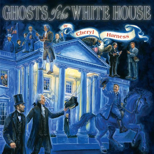 Stock image for Ghosts of the White House for sale by Gulf Coast Books