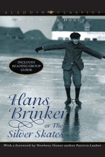 9780689849091: Hans Brinker or the Silver Skates (Aladdin Classics)