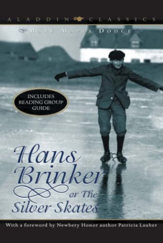 9780689849091: Hans Brinker or The Silver Skates (Aladdin Classics)