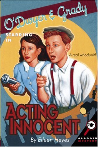 Stock image for O'Dwyer and Grady Starring In : Acting Innocent for sale by Better World Books: West
