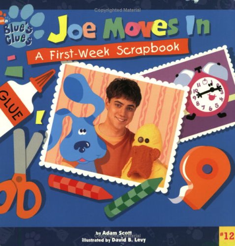 9780689849435: Joe Moves in: A First-Week Scrapbook (Blue's Clues)