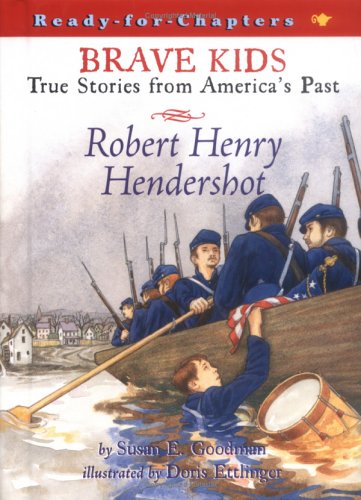 Stock image for Robert Henry Hendershot : True Stories from America's Past for sale by Better World Books