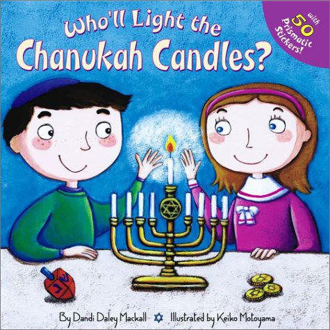 Stock image for Who'll Light the Chanukah Candles? for sale by Wonder Book