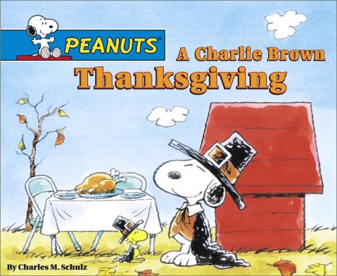 9780689850271: Charlie Brown Thanksgiving (Peanuts)