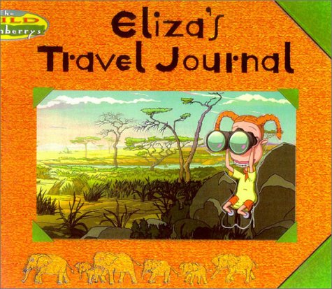 Eliza's Travel Journal (9780689850943) by Bergen, Lara