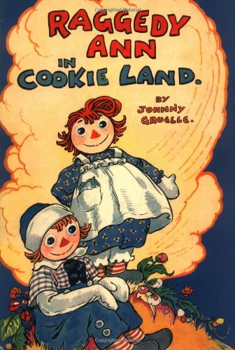 9780689850967: Raggedy Ann in Cookie Land