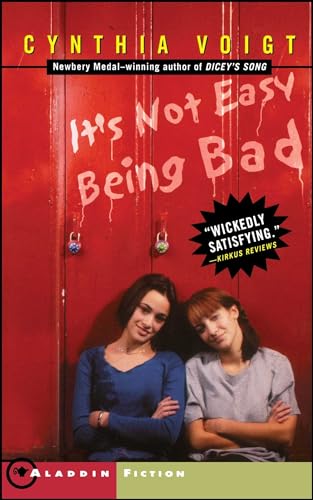 It's Not Easy Being Bad (Bad Girls) (9780689851155) by Voigt, Cynthia