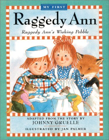 9780689851179: Raggedy Ann's Wishing Pebble (My First Raggedy Ann)