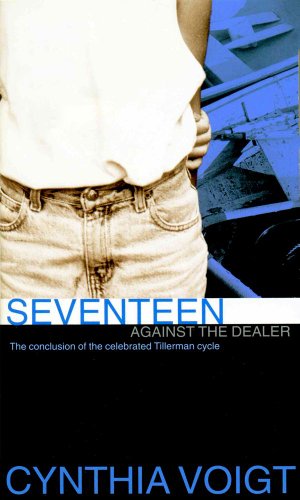9780689851339: Seventeen Against the Dealer (Tillerman Cycle)