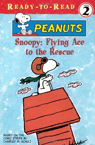 Stock image for Snoopy: Flying Ace to the Rescue (Peanuts Ready-to-Read Series, Level 2) for sale by Gulf Coast Books