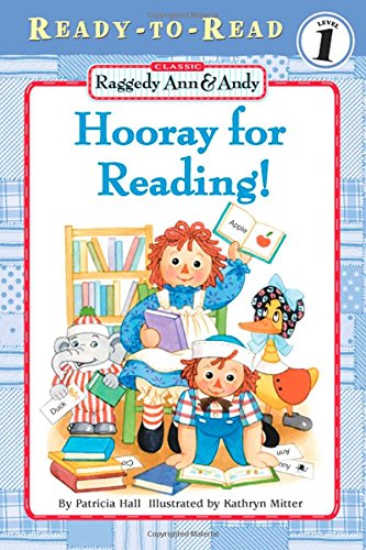 9780689851780: Hooray for Reading! (Raggedy Ann and Andy Ready-To-Read)