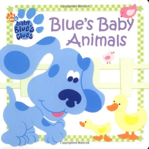 Beispielbild fr Blue's Baby Animals zum Verkauf von Wonder Book